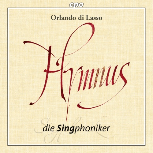 Lasso: Hymns / Die Singphoniker